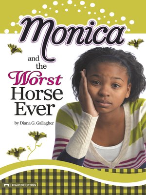 cover image of Monica and the Worst Horse Ever